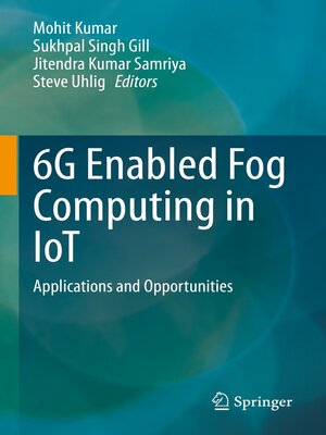 cover image of 6G Enabled Fog Computing in IoT